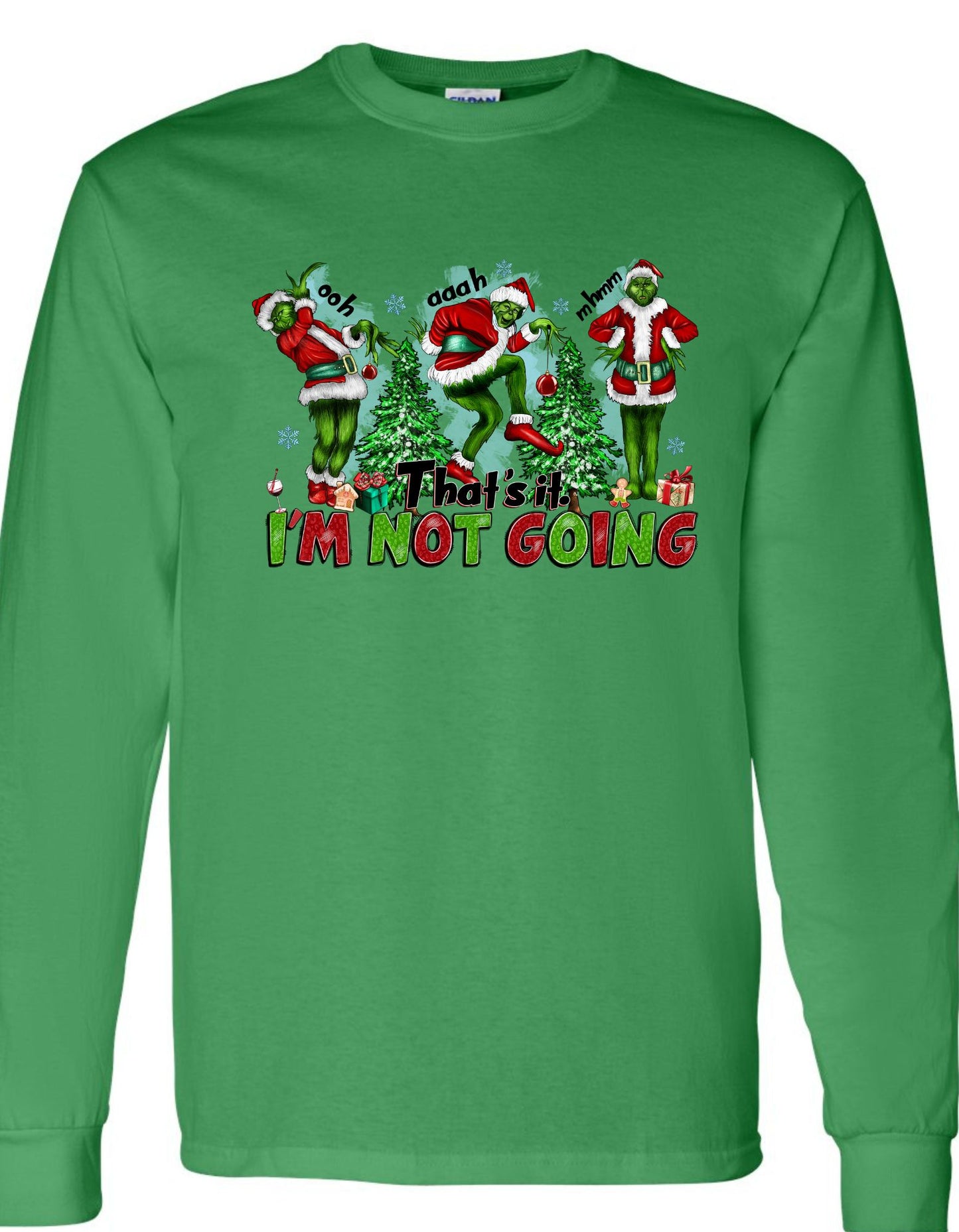 That's It I'm not going Grinch Shirt