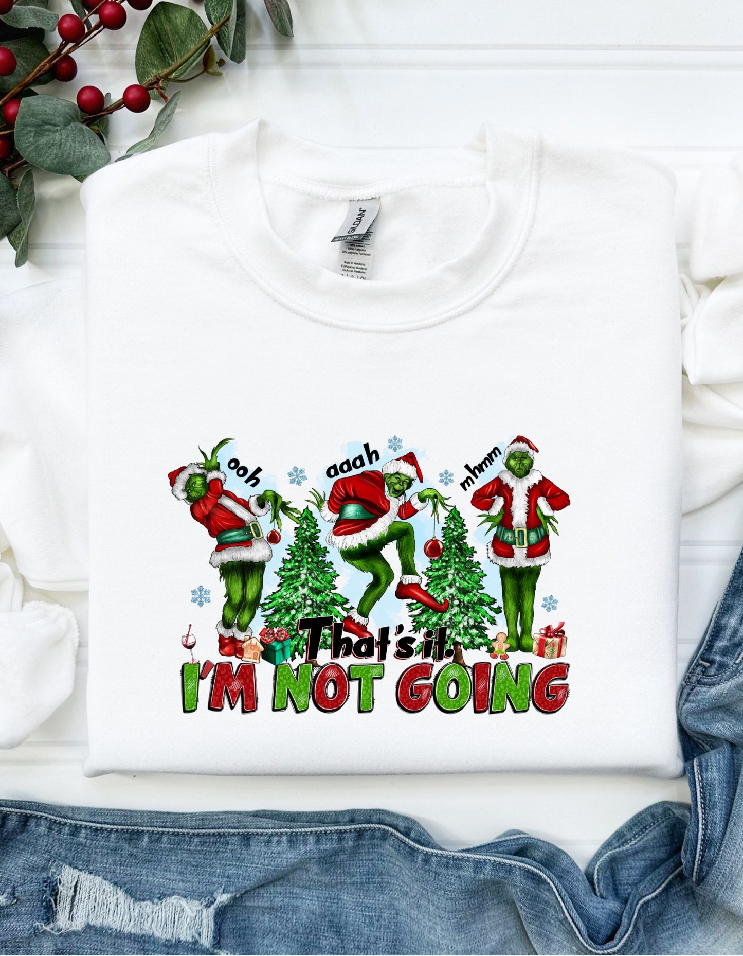That's It I'm not going Grinch Shirt